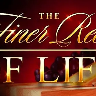 the Finer Reels of Life